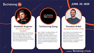 Techstrong TV June 23, 2025