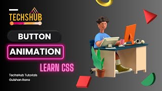 Pure CSS Button Animations - Learn HTML CSS