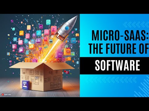 MicroSaaS: The Future of Software!