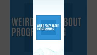 Weird facts about programming #coding #programming #software #facts #funny #technology #tech #lol
