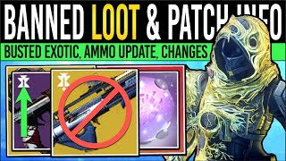 Destiny 2: BANNED LOOT & NEW PATCH INFO! Broken EXOTIC, Ammo Changes, Missing Gear & Power Info