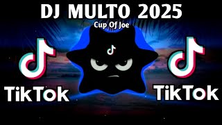 DJ MULTO X CUP OF JOE TIKTOK VIRAL TREND (FULLBASS REMIX) 2025