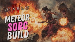 The Most BEAUTIFUL Build Ever in Diablo 4 - The Meteor Sorceress Build!