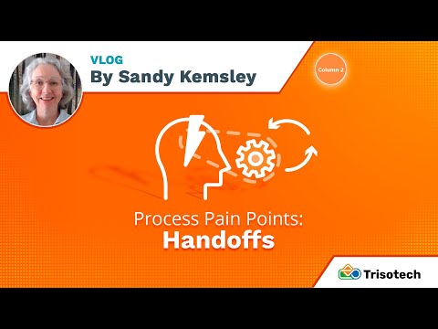 Process Pain Points: Handoffs