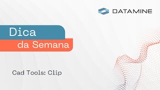 Cad Tools: Clip | Dica da Semana Brasil