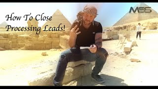 How to Close Processing Leads Call Center Contact Center Leads
