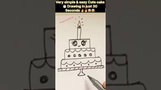 🎂 Cute & Easy Cake Drawing in 30 Seconds! 😱🔥 | Speed Art Challenge! #shorts