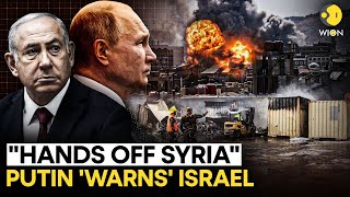 Putin's CHILLING WARNING To Netanyahu On Call,  Respect Syria's 'Territorial Integrity’ | Originals