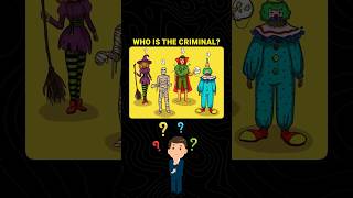 WHO IS THE CRIMINAL? 🤔 #shorts #quiz #riddles #trickyquiz
