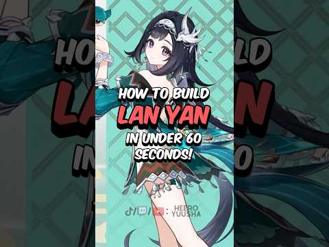 BEST LAN YAN BUILD - How to Build Lan Yan in 60 Seconds #genshinimpact #genshin #hoyoverse