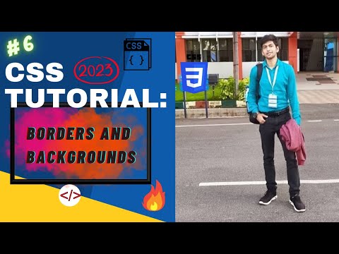 CSS TUTORIAL 2024 : BORDER AND BACKGROUND IN CSS 🔥| # 6