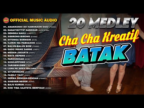 Medlay Lagu Batak Kreatif - Nonstop Cha Cha Kreatif I Lagu Batak Terbaru (Official Music Audio)