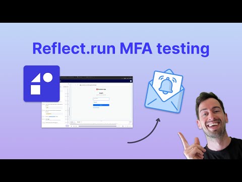 SmartBear Reflect authentication testing using disposable email accounts