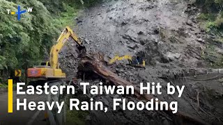 Tropical Storm Rains Bring Flooding to Eastern Taiwan｜TaiwanPlus News
