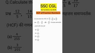 HCF of Fraction numbers (भिन्न संख्याओं का म.स.प.) l SSC CGL 2022 Previous Year Question