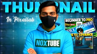 How To Make Professional Thumbnail Designing In Pixallab Using Phone