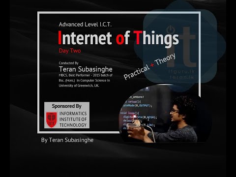 A/L I.C.T. Internet of Things (Practicals)- Day 2 - Live Session - Teran Subasinghe