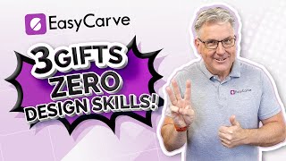 3 Gifts Zero Design Skills | Vectric EasyCarve
