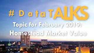 DataTALKS: Homestead Market Value