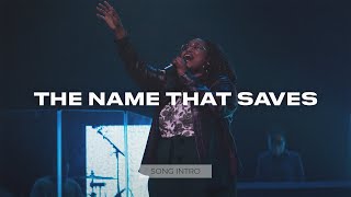The Name that Saves by GKM Music | Song Intro