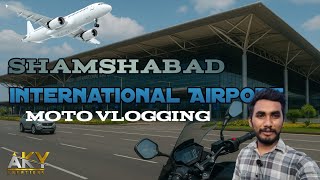 Shamshabad Airport full ride || motovlog || AKY CREATIONS ||  #motovlog   #trending  #akycreations