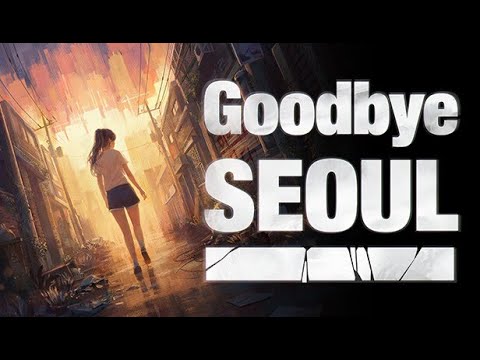 Goodbye Seoul Demo