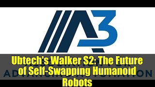 Ubtech's Walker S2: The Future of Self-Swapping Humanoid Robots