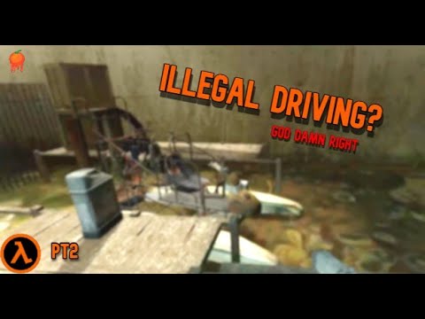 I shouldn't be driving | Half life 2 pt2
