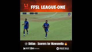 ⚽ Shifan - Scorers for Mawanella 🔥 | League One Final | 1st Leg