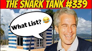 #FreeEpstein | The Snark Tank Podcast Ep. 339