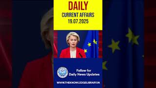 19 JULY  2025 Current Affairs | Current Affairs Today | करेंट अफेयर्स | Daily Current Affairs