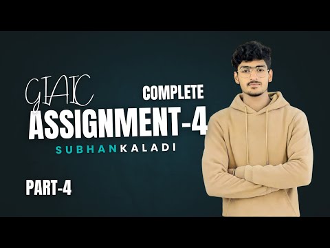 GIAIC Assignment 4 Complete | Part 4
