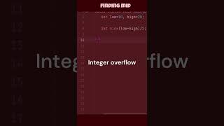 How to Find Mid in Binary Search | Avoid Integer Overflow #correctcoding