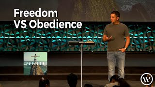 Freedom VS Obedience / Pastor Josh Wood / Waymaker Church