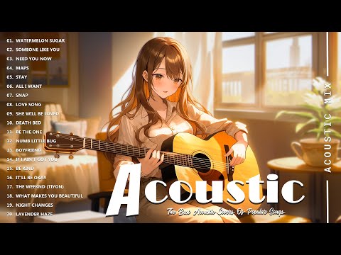 Best Acoustic Cover - Chill Acoustic Love Songs Playlist 2024 - Acoustic Guitar Songs Of All Time