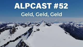 GELD, GELD, GELD - Was Bergsport kostet! | ALPCAST #52
