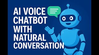 AI Voice Chatbot with Natural Conversation