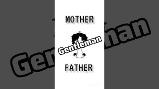 MOTHER FATHER GENTLEMAN 🗣‼ #memeanimation #ibispaintx #trending #creatorandoc #gentleman #editmeme