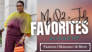 CAN'T GET ENOUGH OF THESE | Q2 + July Favorites | Beauty + Fashion + Women's Health | Kerry Spence