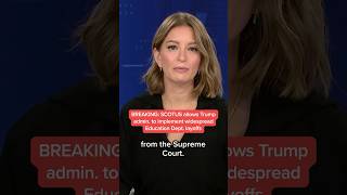 SCOTUS allows Trump admin. to implement widespread Education Dept. layoffs