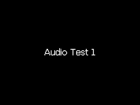 Audio Test 1