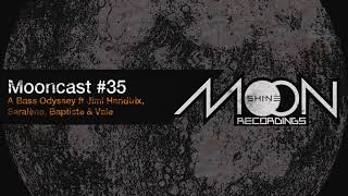 Mooncast #35 - A Bass Odyssey ft Jimi Handtrix, Saralène, Baptiste & Vale