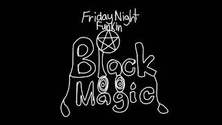 FNF: Black Magic - Menu Background Music