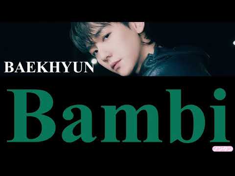 【 カナルビ / 日本語字幕 / 歌詞 】Bambi - BAEKHYUN (백현 / ベクヒョン)