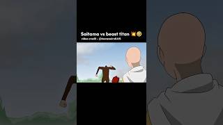 Saitama's fight with beast titan | Saitama vs beast titan 🔥🤣 #shorts #anime #badass #moments