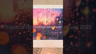 Tropical House Music 2025-Relaxing-Study-Chill-SunoAI