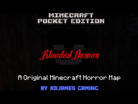 Minecraft PE [ 𝘽𝙡𝙤𝙤𝙙𝙚𝙙 𝘿𝙚𝙢𝙤𝙣 ] Horror Map