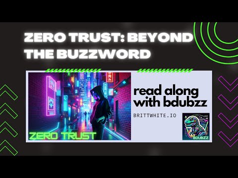 Zero Trust: Beyond the Buzzword