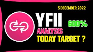 Dfi Money price prediction, today target ? YFII price prediction | Crypto Signals 5 December 2022