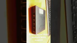 Router Board 450G for Multiple WAN supported.